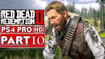 RED DEAD REDEMPTION 2 Gameplay Walkthrough Part 10 [1080p HD PS4 PRO] - No Commentary