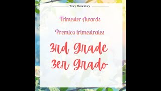3rd Gr. Trimester 2 Awards Assembly