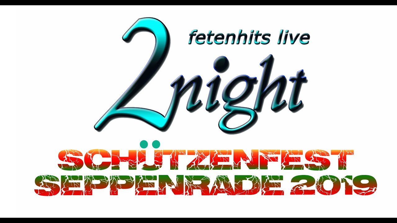 2night Partyband, Schützenfest Seppenrade 2019