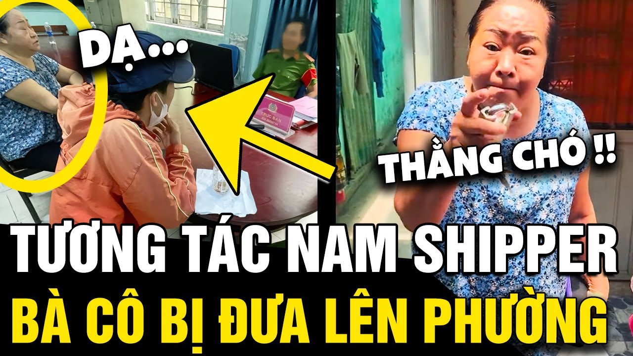 Nhận hàng thấy sản phẩm KHÔNG ƯNG Ý, bà cô 'TƯƠNG TÁC SHIPPER' và cái kết LÊN ĐỒN | Tin Nhanh 3 Phút