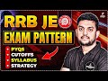 RRB JE Exam 2025 Full Paper Pattern, Syllabus &amp; Strategy | PYQs + Cutoff Analysis