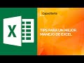 Tips para un mejor manejo de Excel