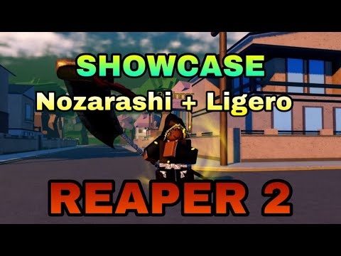 Ligero Showcase in this new bleach game / Reaper 2 