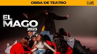 Obra de Teatro "El Mago 2023" - El Evangelio Cambia