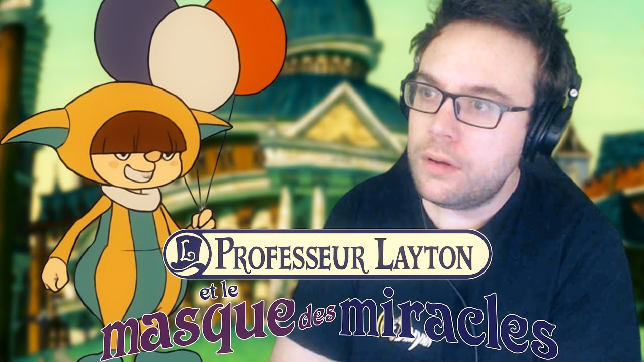 TOUTE ÉNIGME A UNE SOLUTION ! TRALALON | Professeur Layton et Le Masque