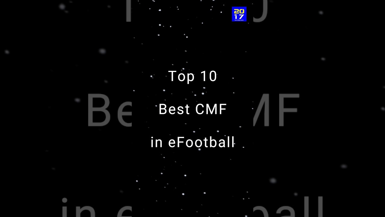 Top 10 best CMF in eFootball⚽