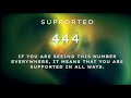 This message is for you!  Angel number 444 Divinely Supported.
