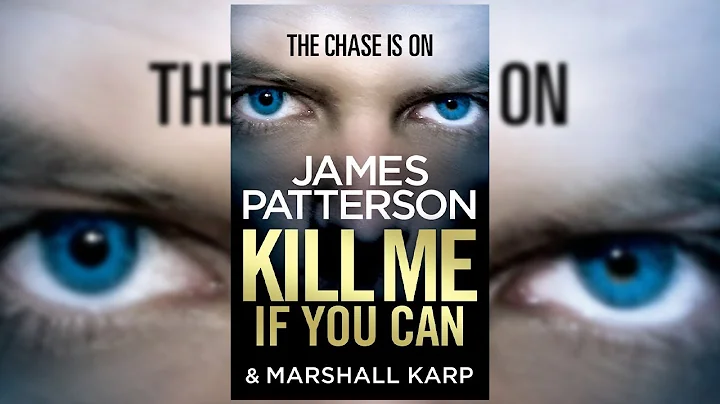 KILL ME IF YOU CAN - James Patterson (Audiobook My...