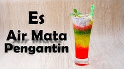 Cara Mudah Membuat Es Air Mata Pengantin - Durasi: 10.14. 
