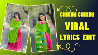 Chikiri Chikiri Trending Lyrics Video Editing Inshot App | Instagram Viral Lyrics Edit Telugu