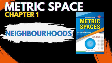 NEIGHBOURHOODS in Urdu / Hindi |  METRIC SPACE Z.R BHATTI | CSIR NET | IIT JAM | PPCS
