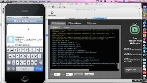 10 min twitter client development by TitaniumMobile.
