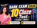 🔥 10 Cloze Test for Bank Exam 2026 | Prelims + Mains | All Types | Latest Pattern | The WOW Ma’am