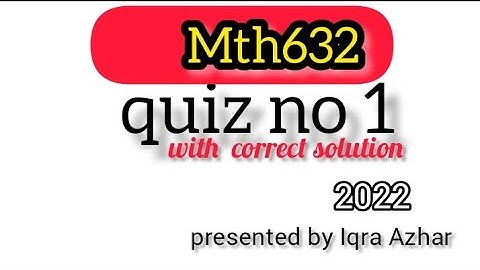 mth632 quiz 2022