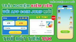 Review App Coin Jump - App Kiếm Tiền Online Trên Điện Thoại Rút Về ZaloPay Mới Nhất 2026