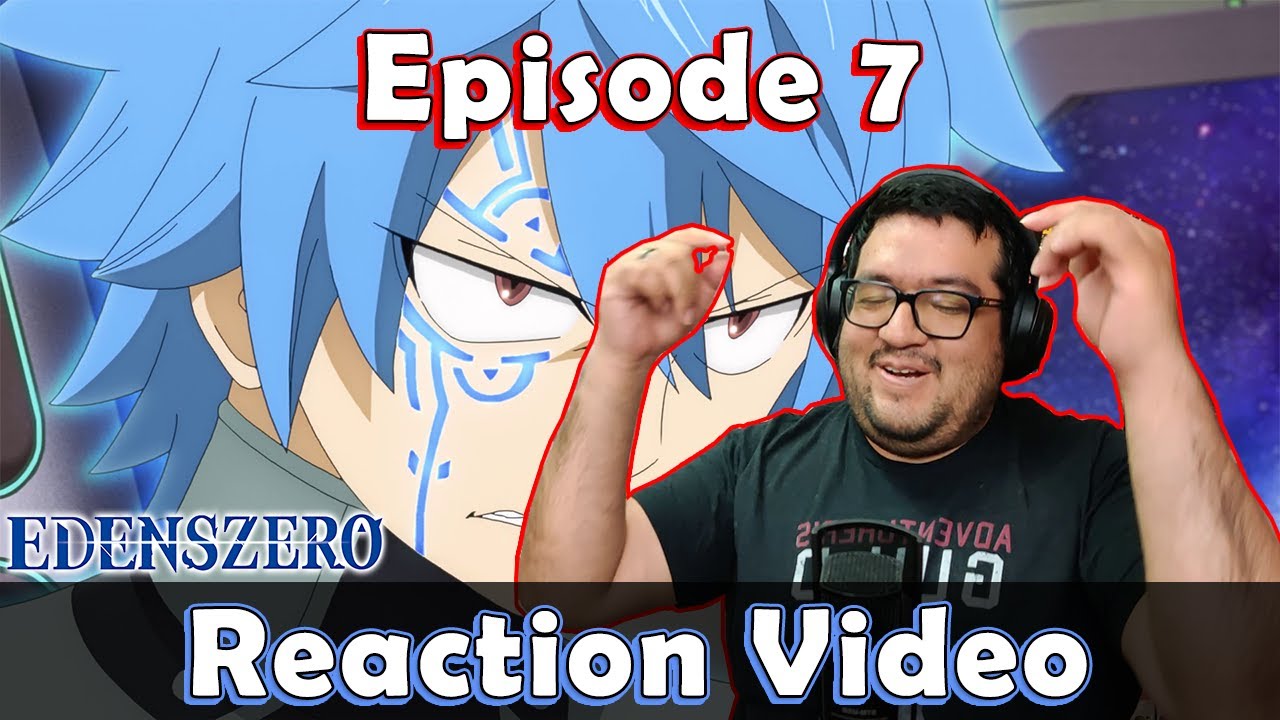 Edens Zero Episode 7 - Reaction