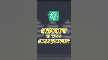 TRADE FOREX BẰNG CHATGPT: CỰC KỲ HIỆU QUẢ? | #shorts