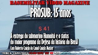 A entrega do submarino Humaitá ao setor operativo da Marinha e o ...