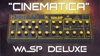 Behringer WASP Deluxe - "Cinematica" Soundset (40 Patches)