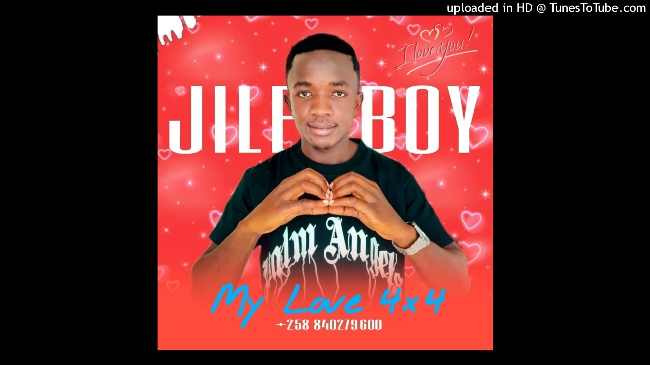 JILEX BOY - MY LOVE 4×4