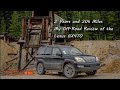 2 Years and 20,000 Miles, an off road review of the Lexus GX470 / Toyota Prado.