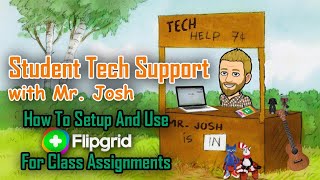 How To Setup and Use Flipgrid For Class Assignments