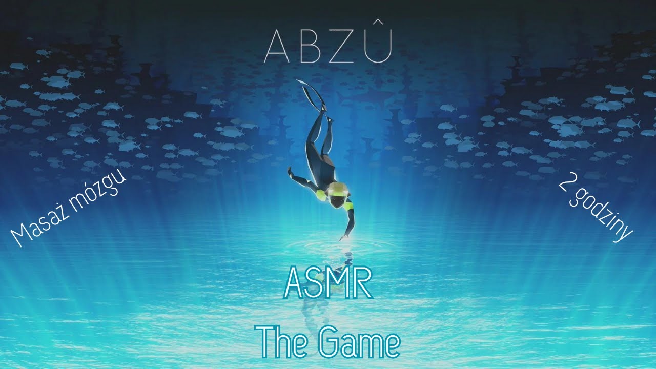 ASMR ale to GRA / Abzû / Mini Recenzja