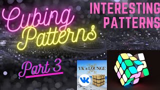 Rubik's cube patterns | Part-3 | Cube patterns | Easy tutorial | VK's Lounge