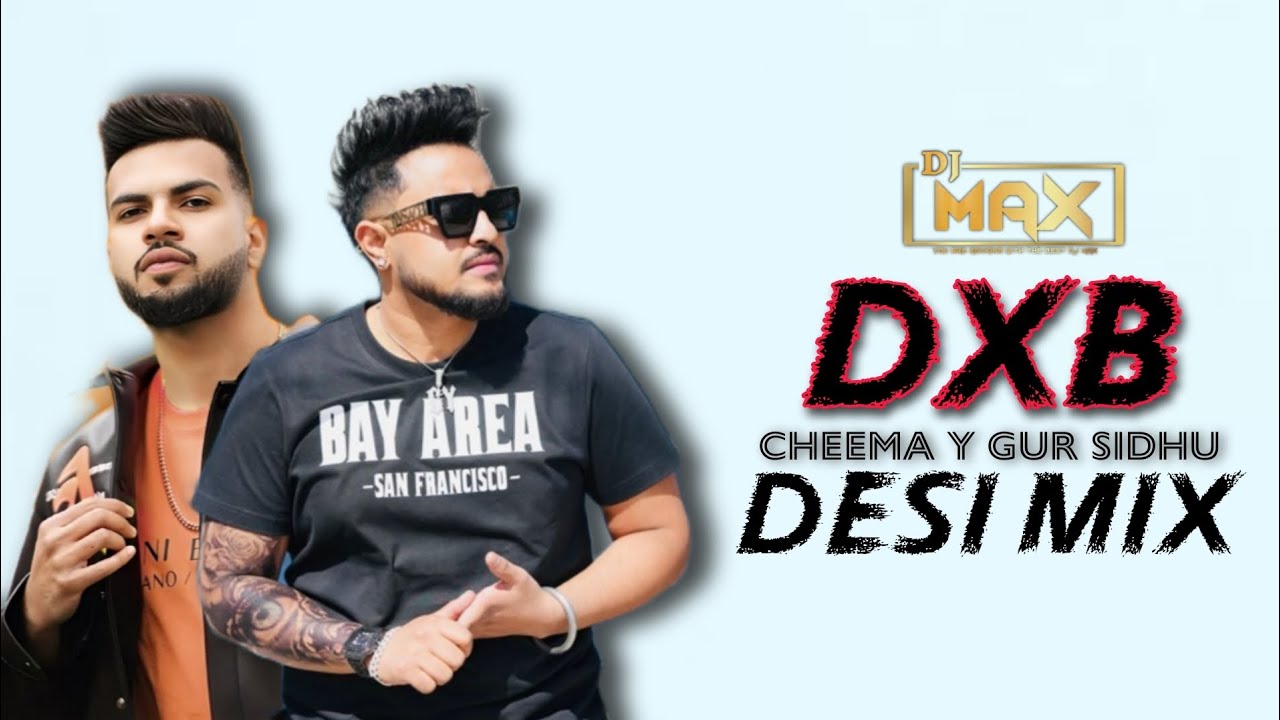 DXB DESI REMIX CHEEMA Y GUR SIDHU | DJ MAX | THE SIMPSONS |