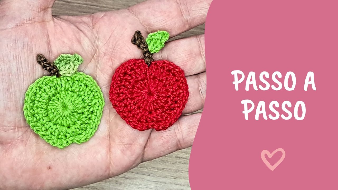 Como fazer maçã de crochê para aplicação passo a passo | #070