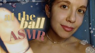 ASMR | Friendly & Sassy Regency Ball Roleplay🕯️🌹👒