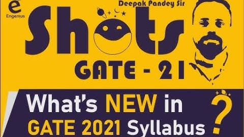 GATE 2021 : Changes in new syllabus