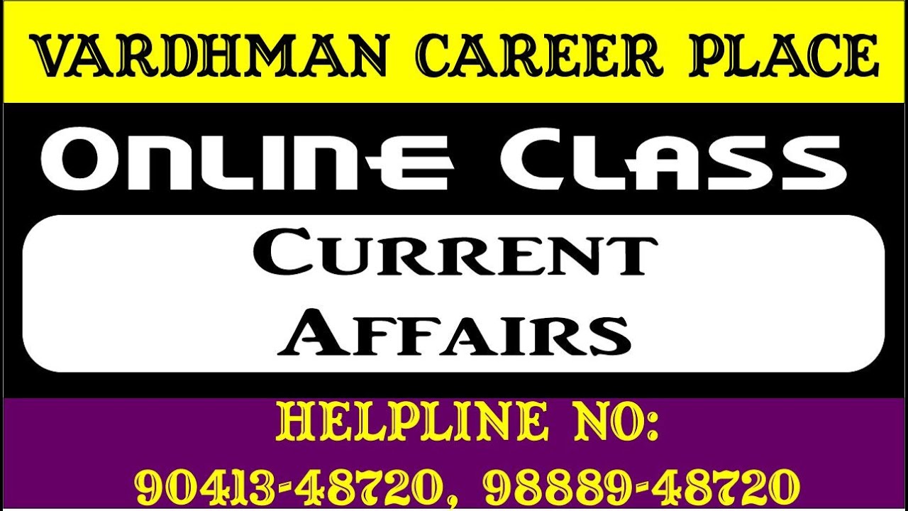 Lecture 6 | Current Affairs