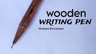 Making Wooden Writing Pen | Sharma Enterprise