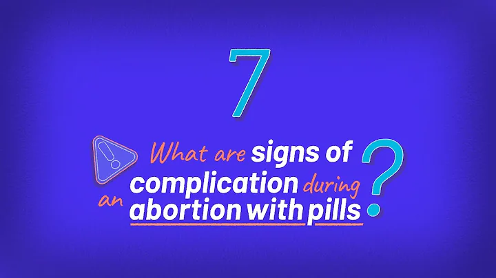 Self-Managed Abortion: Signs of Complications During an Abortion with Pills | Episode 7 - DayDayNews