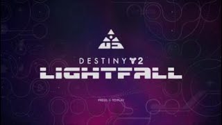*DESTINY 2 LIGHTFALL TITLE SCREEN MUSIC*  !!!!!
