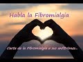 Habla la Fibromialgia.  Carta a sus anfitriones.