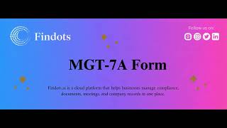 Findots Application | MGT-7A Form | Step-by-Step Guide