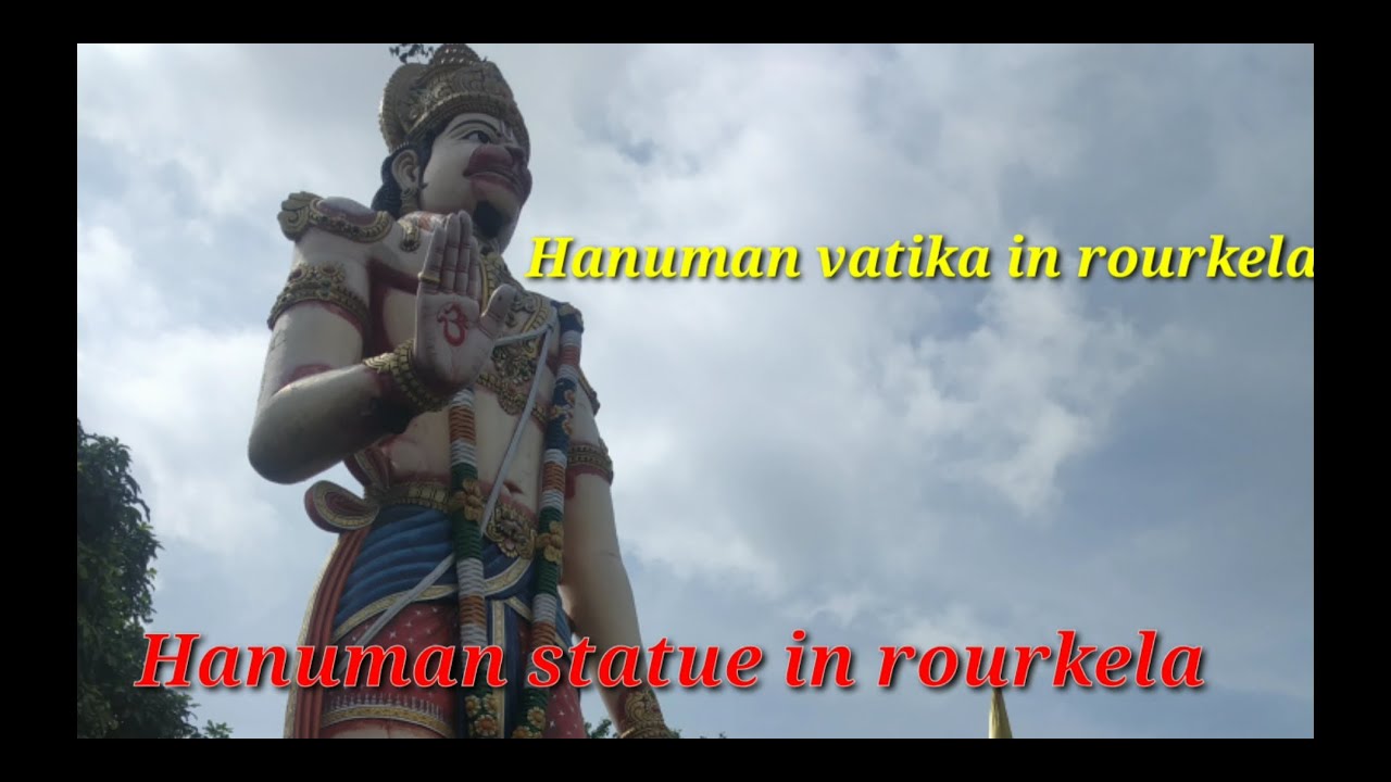 Hanuman vatika in rourkela,odisha'tallest hanuman statue,lord hanuman