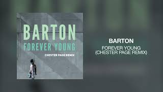 Barton - Forever Young (Chester Page Remix)