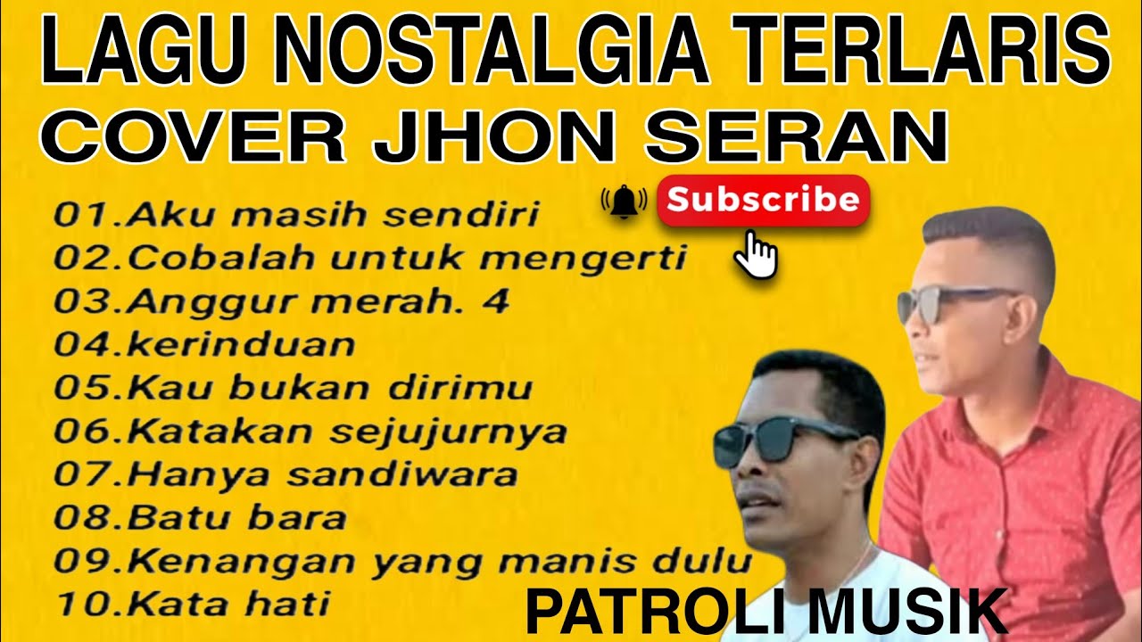 AKU MASIH SENDIRI ll COBALAH UNTUK MENGERTI ll LAGU NOSTALGIA COVER JHON SERAN 