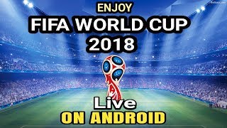 FIFA World Cup Russia 2018 Live on Android - How to Watch FIFA Worldcup 2018 screenshot 2
