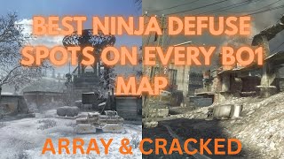 BEST NINJA DEFUSE SPOTS ON EVERY BO1 MAP #1 (ARRAY & CRACKED)
