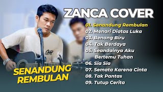 ZANCA - SENANDUNG REMBULAN - MENARI DIATAS LUKA || LAGU DANGDUT AKUSTIK PALING POPULER 2025