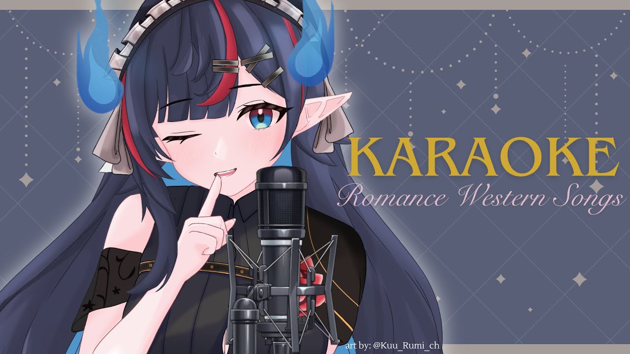 ⛓️【Karaoke】Romance Western Songs!【Vtuber Indonesia】