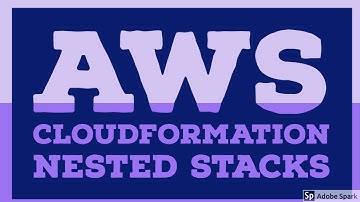 CloudFormation Nested Stacks