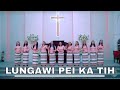 Lungawi pei katih  rengkai efci knp worship team