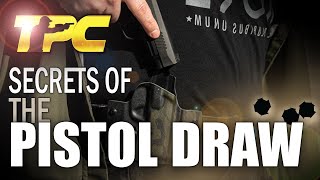 Secrets of THE PISTOL DRAW