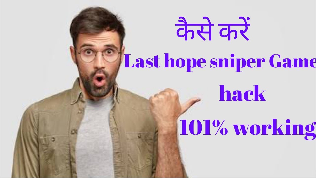 How to hack last hope sniper 100% working