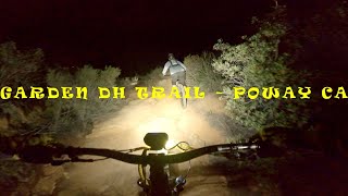 Garden DH Trail - Poway CA